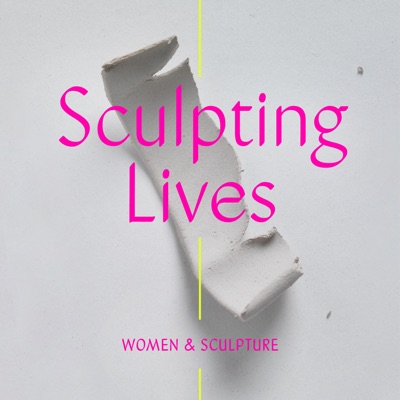 Sculpting Lives Sculpting Lives