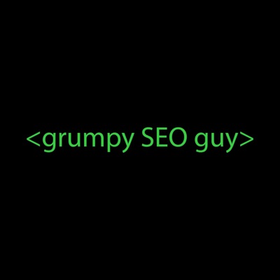 Grumpy SEO Guy Grumpy SEO Guy