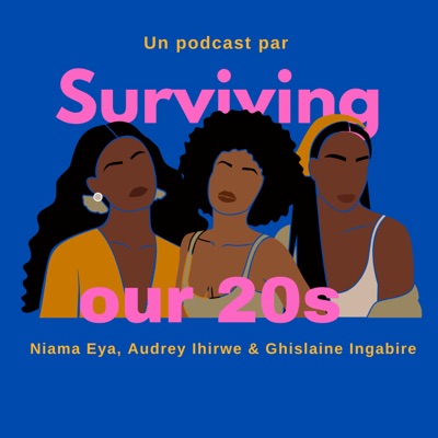 Surviving Our 20s Surviving Our 20s