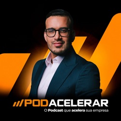 Cultura Empresarial: O Gerente Invisível | Pod Acelerar #139