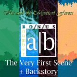 Bonus Episode: Part 0-A + 0-B: The Very First Scene + Backstory