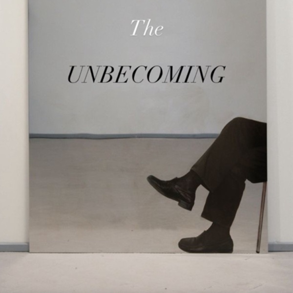 The Unbecoming 