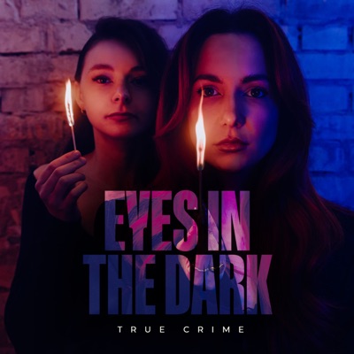 Eyes in the Dark:Laura & Sarah