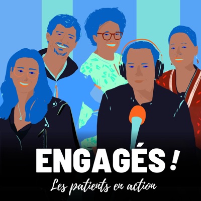 Engagés ! Les patients en action Engagés ! Les patients en action