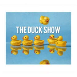 The Duck Show 