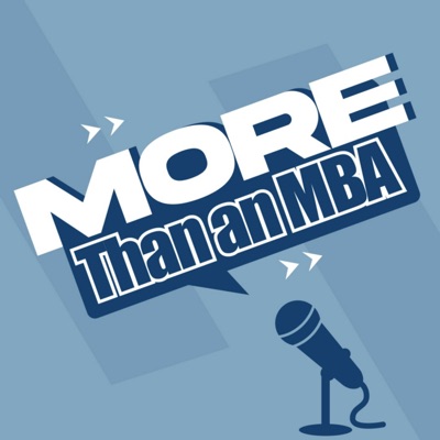 More Than an MBA:More Than an MBA