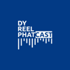 DyReelPhatcast - Chandy MAO, FilmReel, Sophat CHY