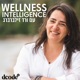Wellness Intelligence - עם ורד זילברברג