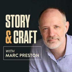 Story & Craft with Marc Preston