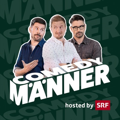 Comedymänner - hosted by SRF:Stefan Büsser, Aron Herz, Michael Schweizer