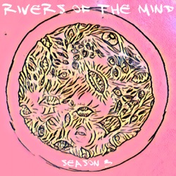 Rivers of the Mind