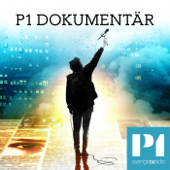 P1 Dokumentär - Sveriges Radio