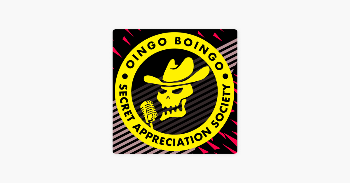Oingo Boingo Secret Appreciation Society no Apple Podcasts