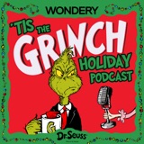 Listen Now: ‘Tis The Grinch Holiday Podcast