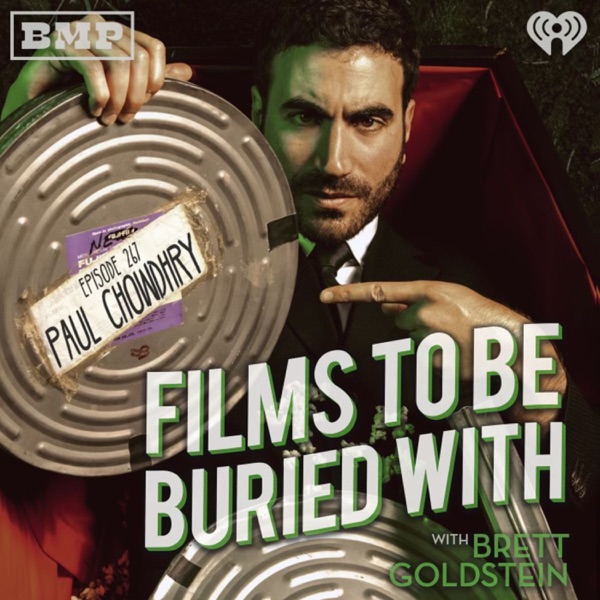 Paul Chowdhry • Films To Be Buried With with Brett Goldstein #267 photo