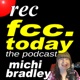 FCC Today with Michi Bradley