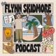 The Flynn Skidmore Podcast