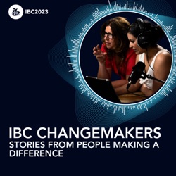 IBC Changemakers Podcast