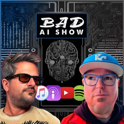 The Bad AI Show