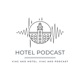 HOTEL podcast - Prvý dojem urobíte iba raz.