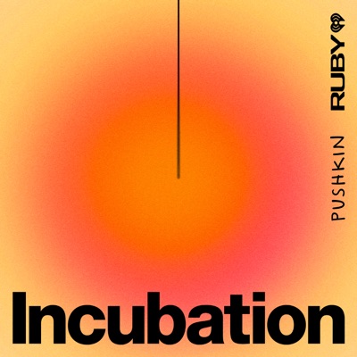 Incubation:Pushkin Industries