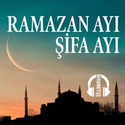 29. Bölüm - Ramazan Ayı Şifa Ayı