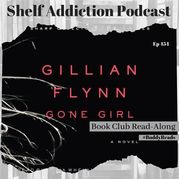 #BuddyReads Rereading Gone Girl 10 Years Later | Book Chat photo