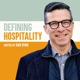 Beyond the Bell Curve: Luxury and Hospitality - Eric Brey - Defining Hospitality - Episode #204