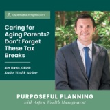 Caring for Aging Parents? Don't Forget These Tax Breaks