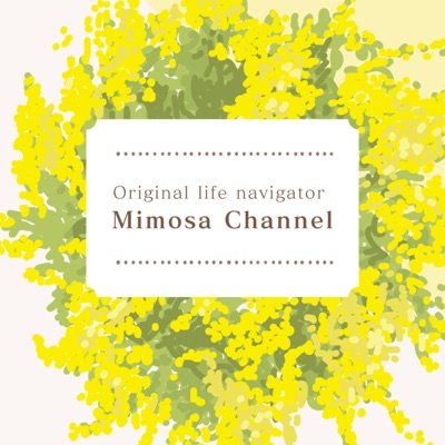 Original life navigator mimosa channel:Original life navigator mimosa
