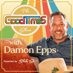 The GoodTimes Show
with Damon Epps