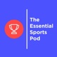 The Essential Sports Pod