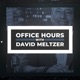 Office Hours with David Meltzer