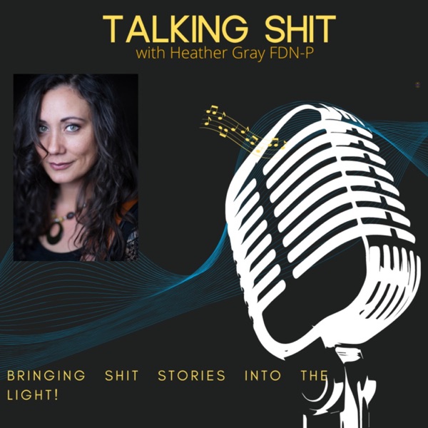 Talking Shit with Heather Gray FDN-P Image