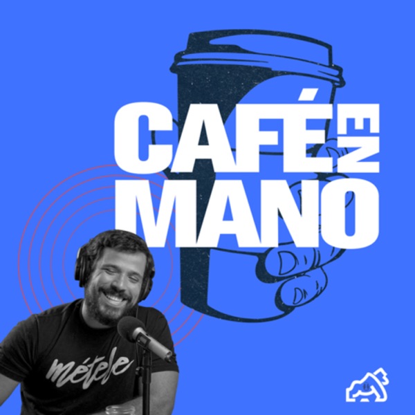 CAFÉ EN MANO