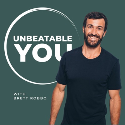 Unbeatable You with Brett Robbo