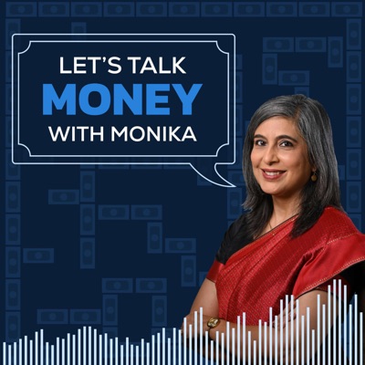 Let's Talk Money with Monika Halan:Monika Halan