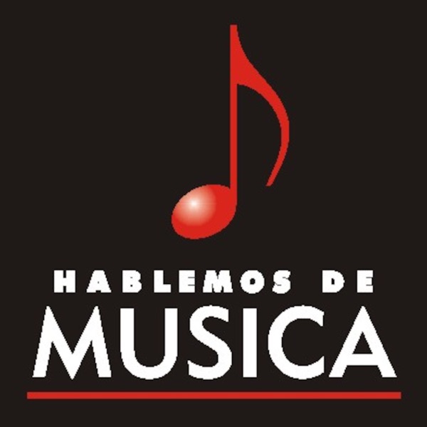 Hablemos de Musica - El Podcast