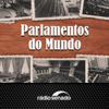 Parlamentos do Mundo - Rádio Senado