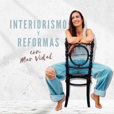 Interiorismo y Reformas con Mar Vidal:Mar Vidal