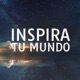 Inspira tu Mundo | Inspiración, motivación, propósito y reflexiones by Mario García Álvarez