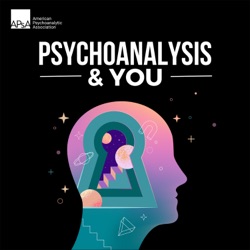 Psychoanalysis & You Podcast Trailer