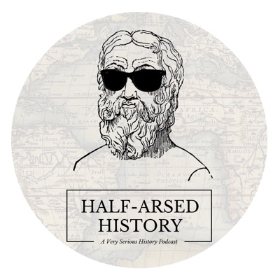 Half-Arsed History Half-Arsed History