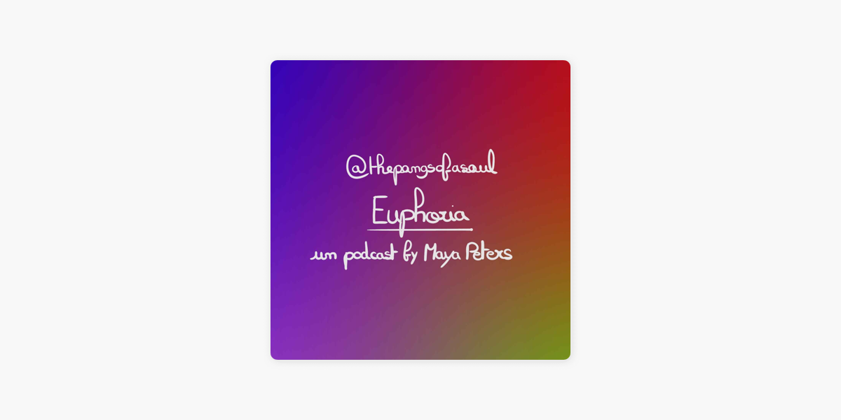 Euphoria on Apple Podcasts