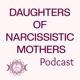 S2 Ep60: Wedding Planning with a Narcissistic Mother - What can happen & How to deal with