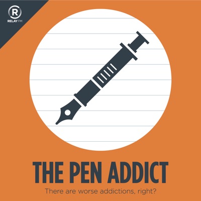 The Pen Addict:Relay FM