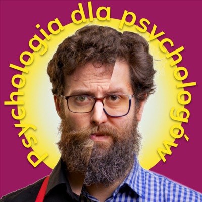 Psychologia dla psychologów Psychologia dla psychologów