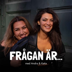 Frågan Är... med Andra & Katia