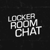 Locker Room Chat - Locker Room Chat
