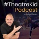 Theatre Kid Podcast